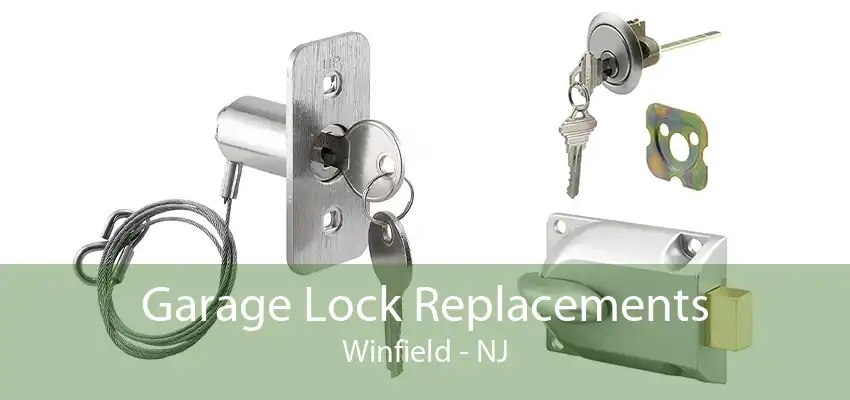 Garage Lock Replacements Winfield - NJ