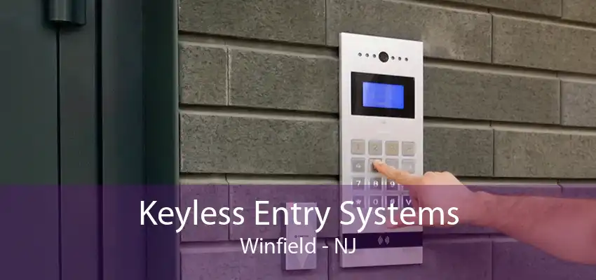 Keyless Entry Systems Winfield - NJ