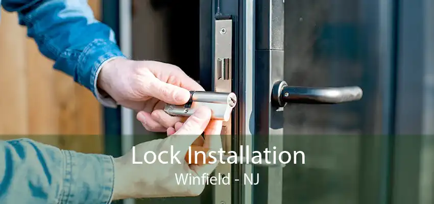 Lock Installation Winfield - NJ