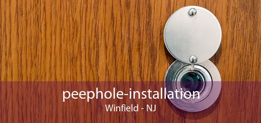 peephole-installation Winfield - NJ