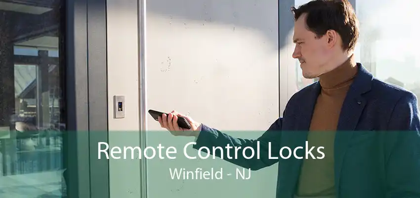 Remote Control Locks Winfield - NJ