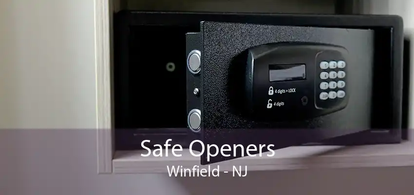 Safe Openers Winfield - NJ