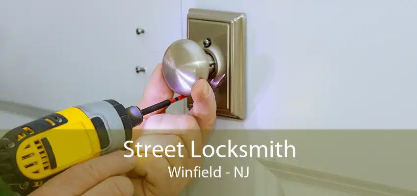 Street Locksmith Winfield - NJ