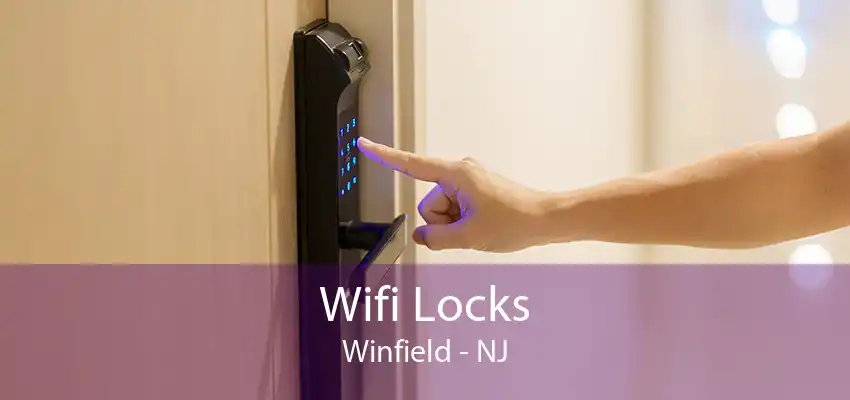 Wifi Locks Winfield - NJ